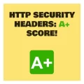 HTTP-Security-Headers-A-plus-score